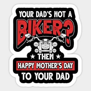 Funny Motorcycle Saying Biker Dad Father's Day Gift Sticker